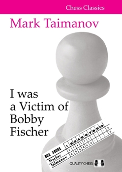 Paperback I Was a Victim of Bobby Fischer Book