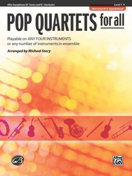 Paperback Pop Quartets for All: Alto Saxophone: (E-Flat Saxes and E-Flat Clarinets), Level 1-4 Book