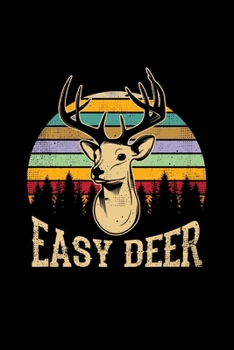 EASY DEER: Dot Grid Journal - Retro Sunset Stripes Easy Deer Vintage Animal Halloween Gift - Black Dotted Diary, Planner, Gratitude, Writing, Travel, Goal, Bullet Notebook