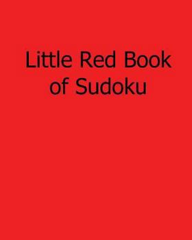 Paperback Little Red Book of Sudoku: 80 Easy to Read, Large Print Sudoku Puzzles [Large Print] Book