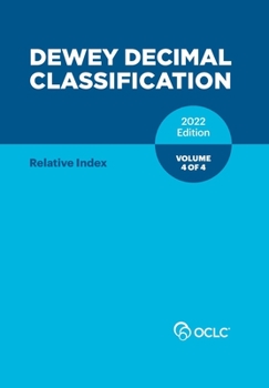 Paperback Dewey Decimal Classification, 2022 (Relative Index) (Volume 4 of 4) Book