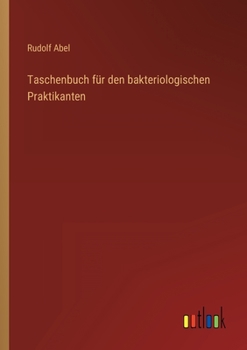 Paperback Taschenbuch für den bakteriologischen Praktikanten [German] Book