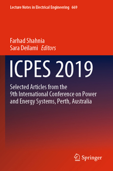 Paperback Icpes 2019: Selected Articles from the 9th International Conference on Power and Energy Systems, Perth, Australia Book