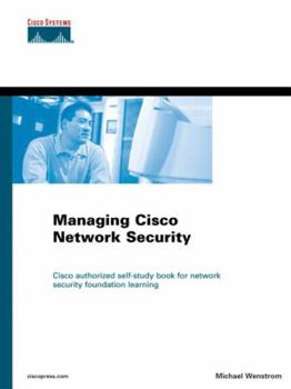 Hardcover Managing Cisco Networks Security Book