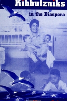 Paperback Kibbutzniks in the Diaspora Book