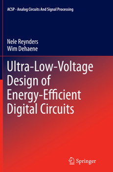 Paperback Ultra-Low-Voltage Design of Energy-Efficient Digital Circuits Book