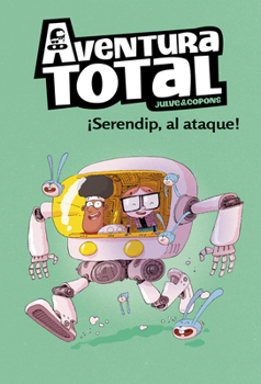 Aventura Total: �serendip Al Ataque! - Book  of the Aventura Total