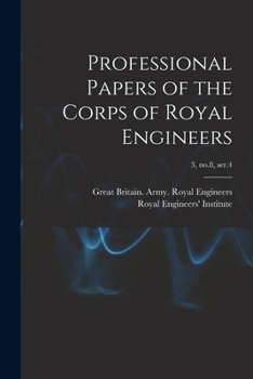 Paperback Professional Papers of the Corps of Royal Engineers; 3, no.8, ser.4 Book