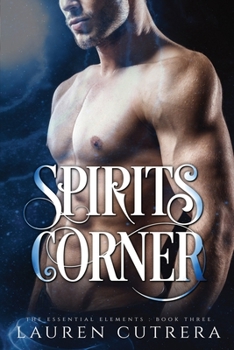 Paperback Spirits Corner: The Essential Elements, Book 3 Book