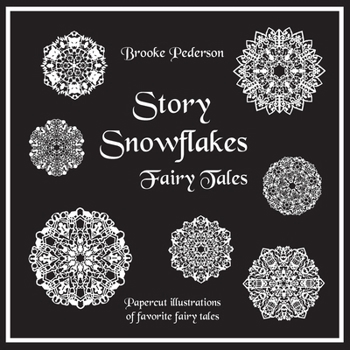 Paperback Story Snowflakes: Fairy Tales Book