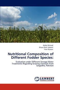 Paperback Nutritional Composition of Different Fodder Species Book