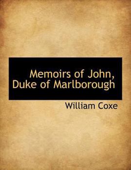 Memoirs of John, Duke of Marlborough