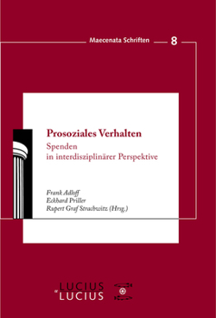 Paperback Prosoziales Verhalten: Spenden in Interdisziplinärer Perspektive [German] Book