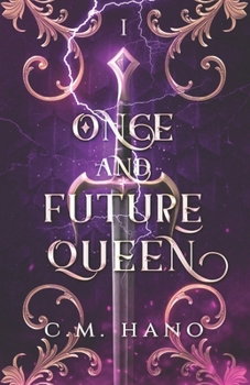 Paperback Once And Future Queen: World Of Constellina Book