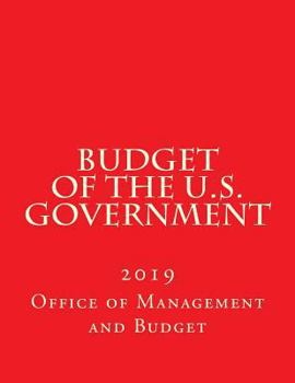 Paperback Budget of the U.S. Government: 2019 Book