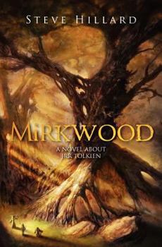 Paperback Mirkwood: A Novel about Jrr Tolkien Book