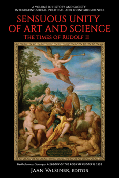 Paperback Sensuous Unity of Art and Science: The Times of Rudolf II Book