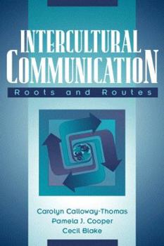 Paperback Intercultural Communication: Roots and Routes Book
