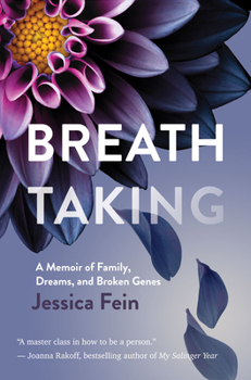 Hardcover Breath Taking: A Memoir of Family, Dreams, and Broken Genes Book
