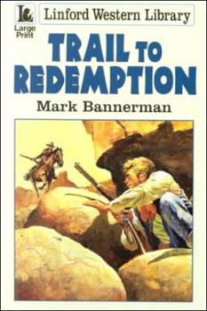 Paperback Trail to Redemption [Large Print] Book