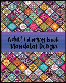 Adult Coloring Book Mandalas Design: 40 Relax Design