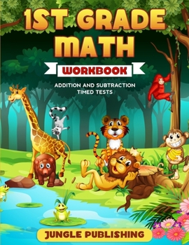 Paperback 1st Grade Math Workbook: Addition and Subtraction Practice Book Ages 6-7 Homeschooling Materials Digits 0-10 Grade 1, Number Bonds, Drills, Timed Test Book