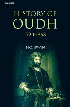 Hardcover History of Oudh 1720-1868 Book