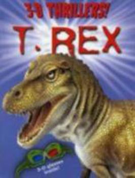Paperback T-Rex (3D Thrillers!) Book