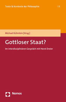 Paperback Gottloser Staat?: Im Interdisziplinaren Gesprach Mit Horst Dreier [German] Book