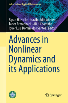 Advances in Nonlinear Dynamics and its Applications (Industrial and Applied Mathematics)