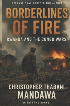 Paperback Borderlines of Fire Rwanda and the Congo Wars Book