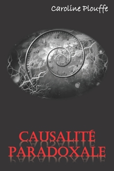 Paperback Causalité paradoxale [French] Book