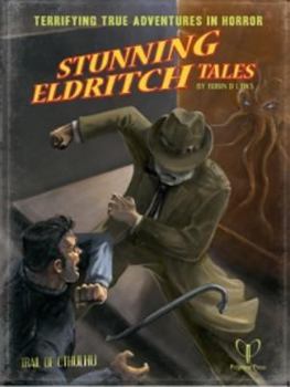Stunning Eldritch Tales - Book  of the Trail of Cthulhu RPG