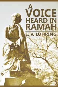 Paperback A Voice Heard in Ramah Book