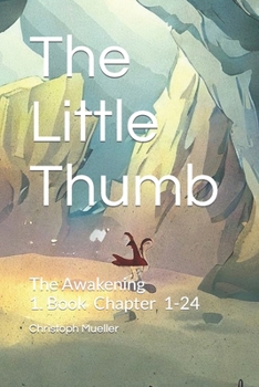 Paperback The Little Thumb: The Awakening Book