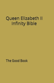Paperback Queen Elizabeth II Bible: The Good Book