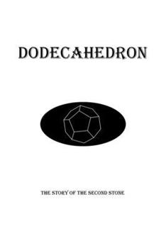 Paperback Dodecahedron: The Story of the Second Stone Book
