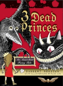 Paperback 3 Dead Princes: An Anarchist Fairy Tale Book