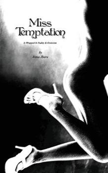 Paperback Miss Temptation: Is Wrapped In Nudity & Eroticism Book