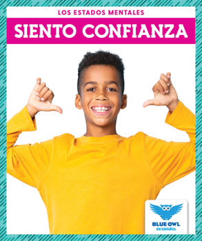 Paperback Siento Confianza (I Feel Confident) Book