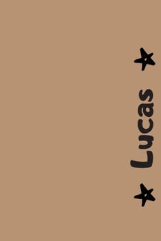Lucas: Personalized Name Notebook | Blank Ruled 110 Pages Journal | Perfect Notebook for School, Students or for Work | Original Gift for Christmas or Birthdays