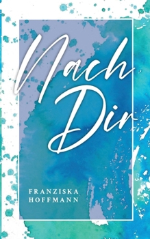 Paperback Nach Dir [German] Book