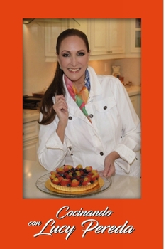 Paperback Cocinando con Lucy Pereda [Spanish] Book