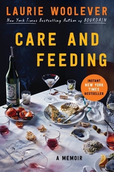 Hardcover Care and Feeding: A Memoir Book