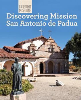 Paperback Discovering Mission San Antonio de Padua Book