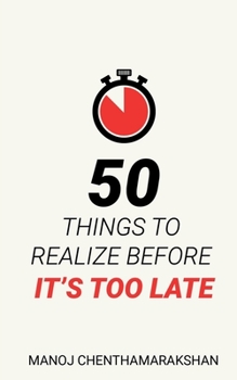 Paperback 50 Things to Realize Before it's Too Late Book