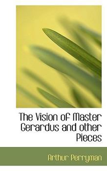 Paperback The Vision of Master Gerardus and Other Pieces Book