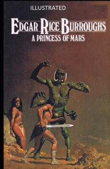 A Princess of Mars Illustrated