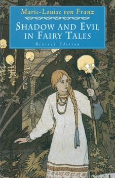 Paperback Shadow and Evil in Fairy Tales: Revised Edition Book