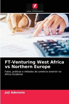 Paperback FT-Venturing West Africa vs Northern Europe [Portuguese] Book